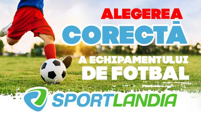 SPORTLANDIA: alegerea echipamentului de fotbal