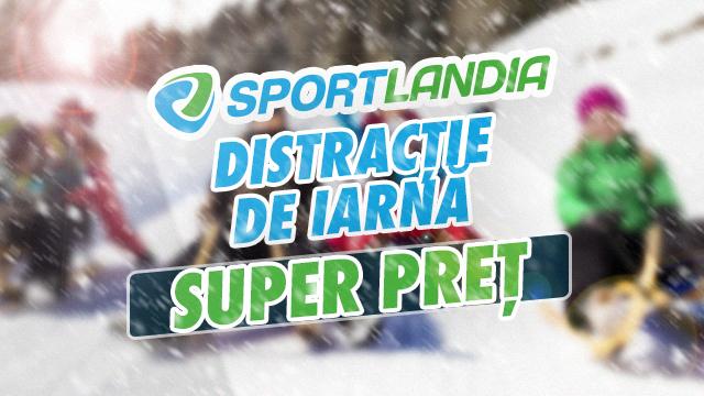 SPORTLANDIA: sănii, patine, scutere pentru zăpadă la super preturi