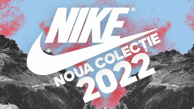 NIKE: noua colecție 2022 este acum în vânzare